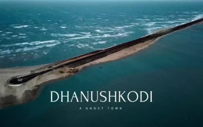Dhanushkodi: A Ghost Town